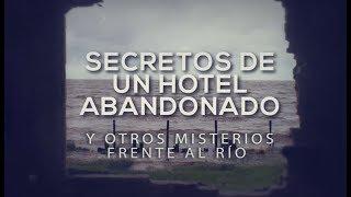 Secretos y misterios del hotel del terror en Punta Indio | Especiales TN