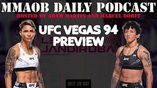 UFC Vegas 94: Lemos vs. Jandiroba Preview MMAOB Daily Podcast For July 15th