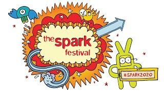 The Spark Festival 2020 Trailer
