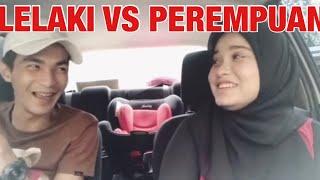 Lelaki vs Perempuan