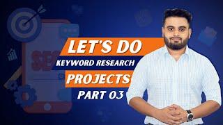 How to do Keyword Research for Free 2022 | Learn from Top Rated Freelancer | Part 03