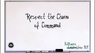 Respect the Chain of Command