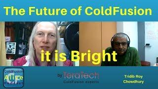 The Future of ColdFusion (it is Bright) with Tridib Roy Chowdhury