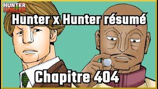 Hunter x Hunter chapitre 404 + Focus Nen 3ème & 9ème prince