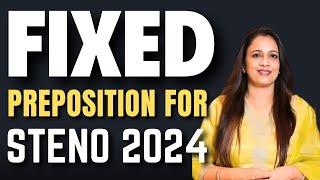 Important Fixed Preposition For STENO 2024 | CGL & CPO Mains, GD & all other Exam  | Rani Mam