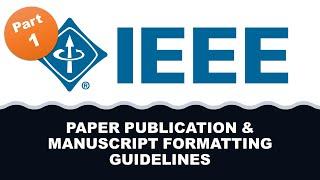 IEEE Paper Publication & Manuscript Formatting Guidelines Introduction