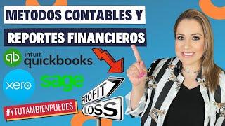 METODOS de Contabilidad & REPORTES FINANCIEROS (Profit & Loss | Balance Sheet) Episodio No. 110