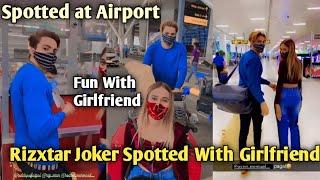 Rizxtar Joker With Girlfriend At Airport | Joker Fun With Girlfriend At Airport | All Rounder Danish