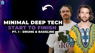 Minimal Deep Tech Track Start To Finish | Pt. 1 Drums & Bassline