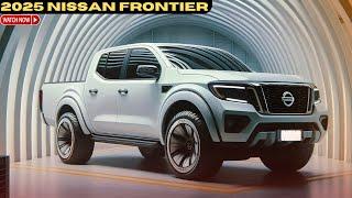 ALL NEW | 2025 Nissan Frontier Refresh Revealed : New Information!