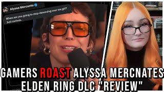 Alyssa Mercante Claims I'm Obsessed With Her As Gamers Roast Her Kotaku Elden Ring DLC "Review"
