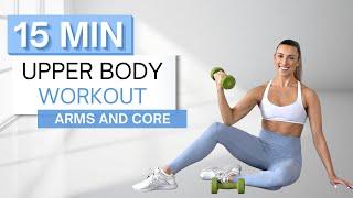 15 min UPPER BODY WORKOUT | With Dumbbells | Arms, Abs, Chest and Back