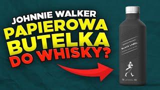 PAPIEROWA butelka Johnnie Walker Black Label - rewolucyjna technologię, która zmieni branżę whisky!