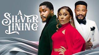 A SILVER LINING  - Nigerian Movies 2024 Latest Full Movies