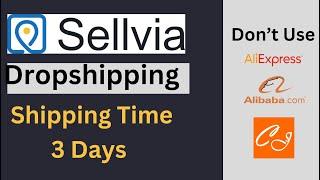 Sellvia Dropshipping Review Shipping TIme 3 Days With US Suppliers