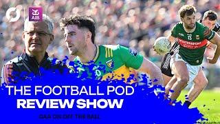 Donegal's Subtle Class, Mayo motor on, Meath’s answers, Derry credit, Underdog challenges
