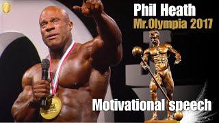 Phil Heath | Motivational speech Mr.Olympia 2017