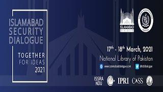 Islamabad Security Dialogue - Session 03, 04 & 05 | #Live #IslamabadDialogue #NationalSecurity