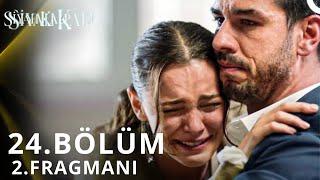 Siyah Kalp 24. Bölüm 2. Fragmanı