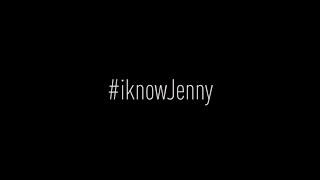 #iknowJenny part 2