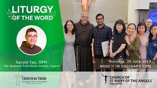 Liturgy of the Word - The Lord's Prayer on Forgiveness - Friar Gerald Tan - 20 June 2024