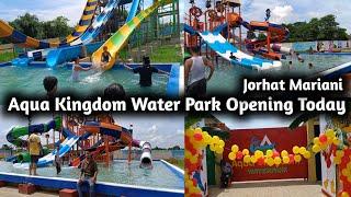 AQUA KINGDOM WATER PARK OPENING।। JORHAT MARIANI।। ACCOLAND #vlog #accoland #jorhat