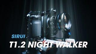 Sirui Night Walker 16mm i 75mm T1.2 | RECENZJA