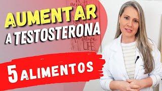 5 Alimentos COMUNS Surpreendentes para AUMENTAR A TESTOSTERONA Naturalmente