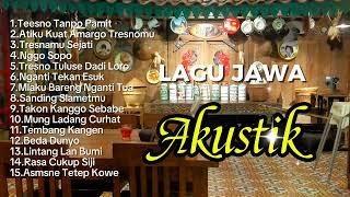 LAGU JAWA AKUSTIK - SANTAI DENGAN PETIKAN GITAR LEMBUT