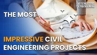 Top 4 Civil Engineering Projects