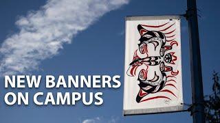 New banners on campus celebrate Lək̓ʷəŋən origin story