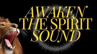 Awaken the Spirit Sound | Joshua & Janet Mills | Glory Bible Study