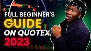 Binary Options Trading A Full Beginner's Guide On Quotex 2023 | FULL TUTORIAL