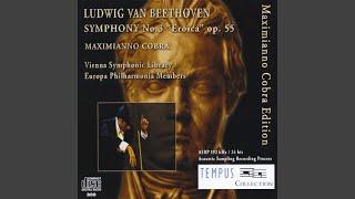 Symphony No. 3 in E-flat Major, Op. 55: I. Allegro con brio