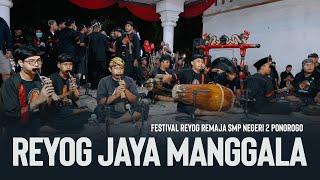 GAMELAN REYOG JAYA MANGGALA SMPN 2 PONOROGO | FESTIVAL REOG REMAJA XIX