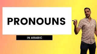 Pronouns in Spoken Arabic! (Jordanian Dialect)