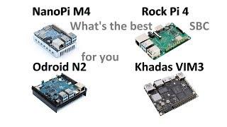 Comparison NanoPi M4 - RockPi4 - Odroid N2 - Khadas VIM3