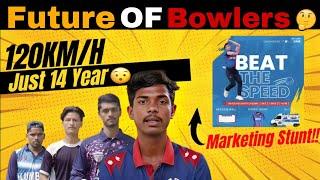 "Beat The Speed Challange [Future Of This Bowlers] 14Year Boy 120: In-dept Analysis