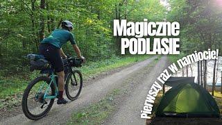 Magiczne PODLASIE na ROWERZE | Bikepacking przez Polskę odc. 1 | Pierwsza noc w namiocie! Ekwipunek