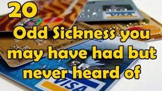 20 Odd Sickness you may have had but never heard of