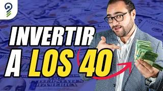 Cómo COMENZAR a INVERTIR a los 40