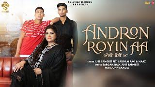 Andron Royin Aa|Just Sangeet|Sargam rao | Gurinder naaz Latest Punjabi Songs 2021 | Solvibez Records