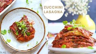 Zucchini lasagna! Lasagna cu legume! Low Carb! Fara gluten! Reteta Vegana!