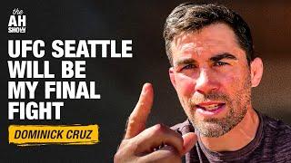 Dominick Cruz confirms UFC Seattle will be final fight, explains why | The Ariel Helwani Show