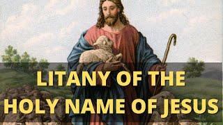 Litany of the Holy Name of Jesus