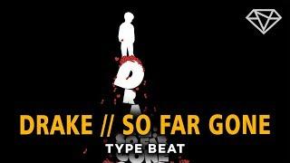 Drake - So Far Gone Type Beat (2019) | Noah 40 Shebib Type Beat