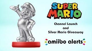 Amiibo Alerts YouTube Channel Launch & Silver Mario Amiibo GIVEAWAY!!!