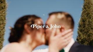 The Wedding of Piper & John | 4K