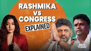 Rashmika Mandanna vs Congress | Explained | Congress MLA Ravi Ganiga says 'will teach her a lesson'