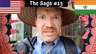 Culture Shock as an American in India - What Have I done? - The Saga #13